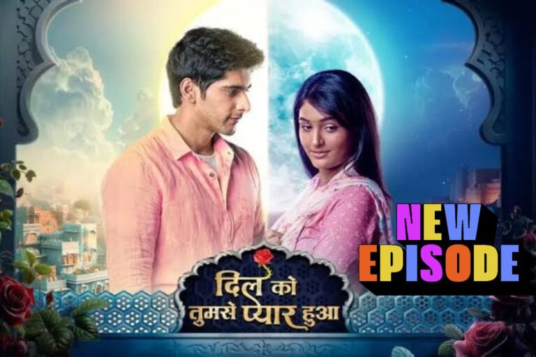 Dil Ko Tumse Pyaar Hua 25th July 2024 Written Episode Update